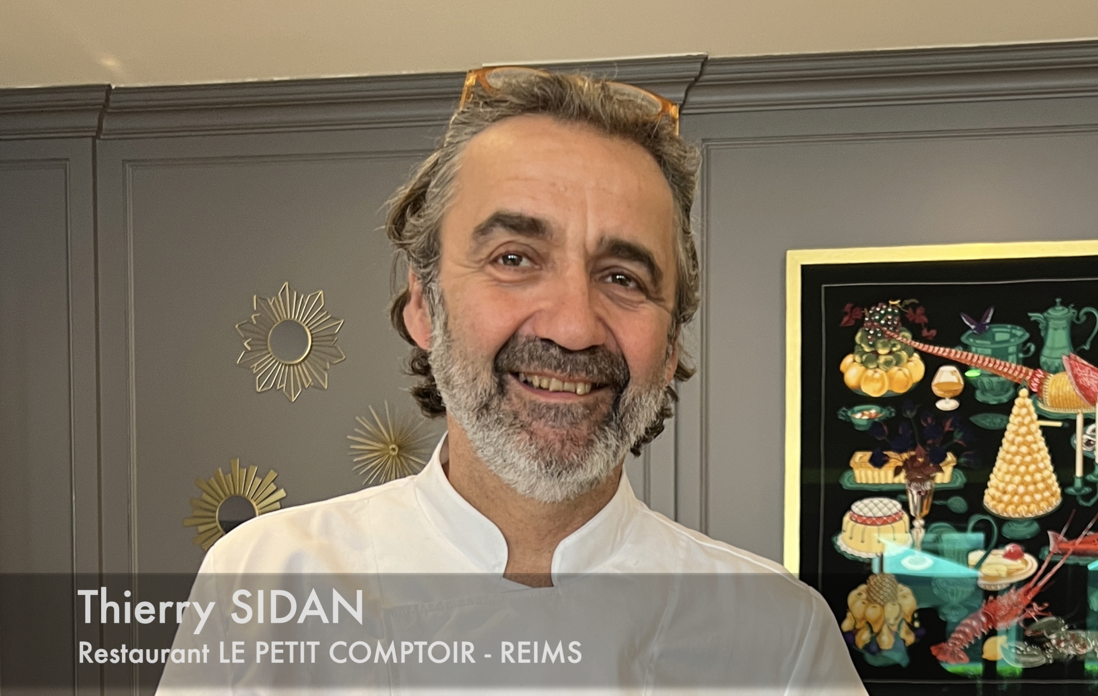 Interview 5 sens : Thierry Sidan, Chef et propriétaire du restaurant Le Petit Comptoir à Reims