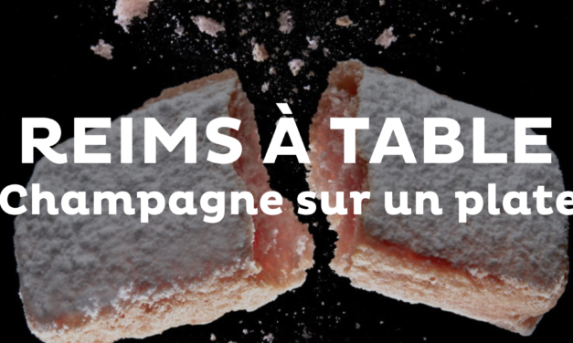 Reims : Lancement du jeu « Reims à Table 2023 », l’évènement culinaire et gourmand qui met en avant l’art de vivre à la Champenoise !