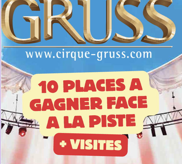 Jeu concours Cirque Arlette Gruss à Reims : places et coulisses à gagner