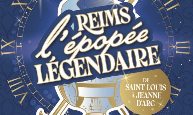 Reims, l’Épopée Légendaire : la ville replonge dans le temps pour un grand week-end historique
